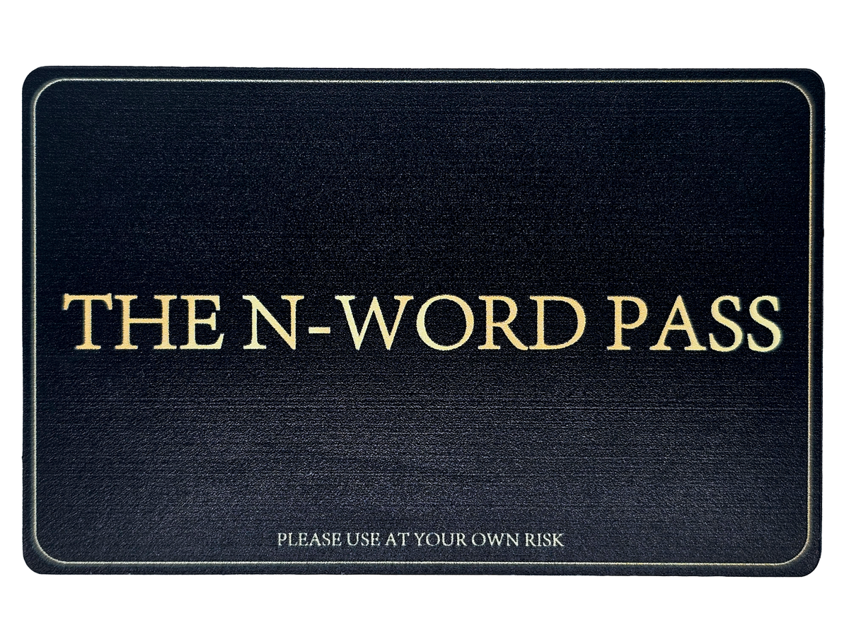 The N-Word Pass