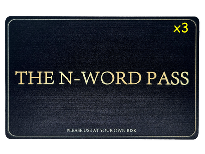 The N-Word Pass 3 Pack (17% Discount)