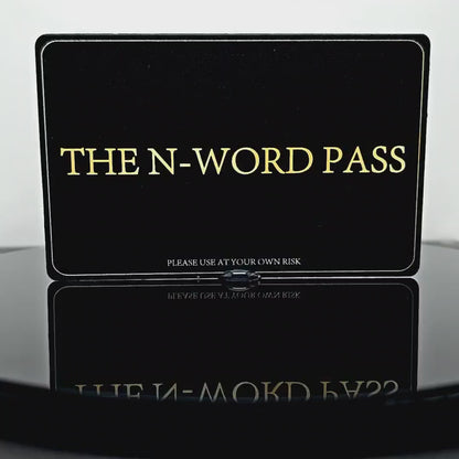 The N-Word Pass